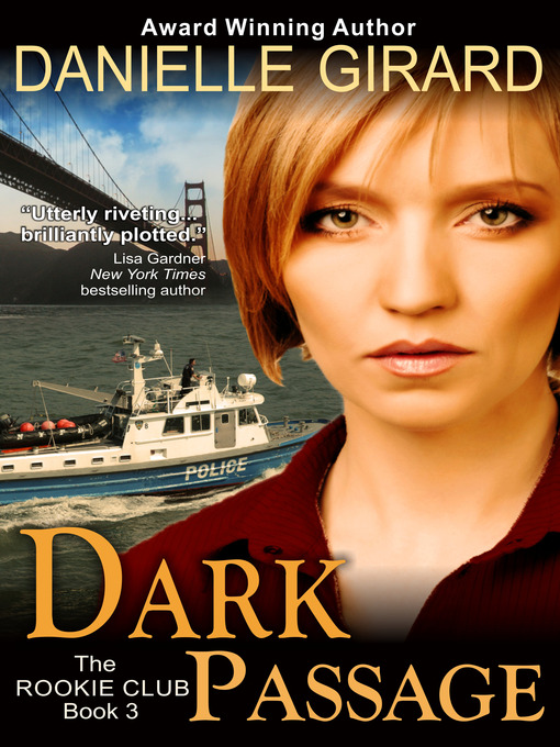 Title details for Dark Passage by Danielle Girard - Wait list